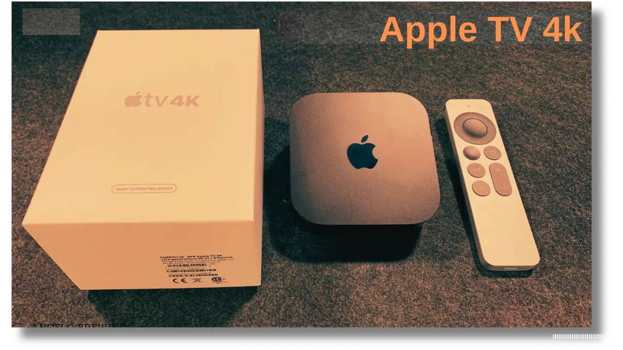 Apple TV 4K : A Excellent Streaming Platform