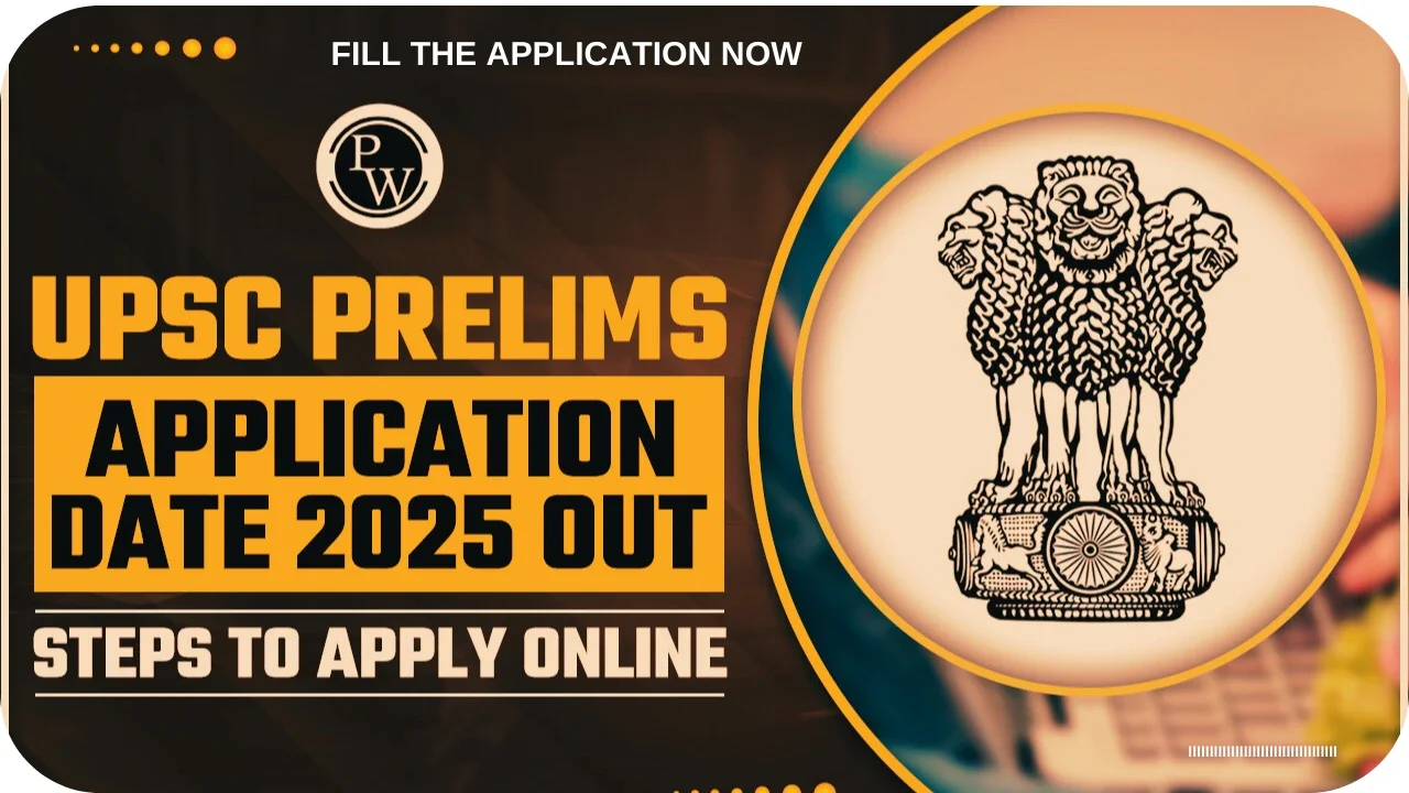 UPSC Exam Date 2025 Application Form: A Step-by-Step Guidance